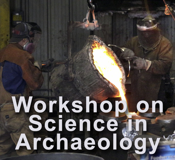 Workshop on Science in Archaeology